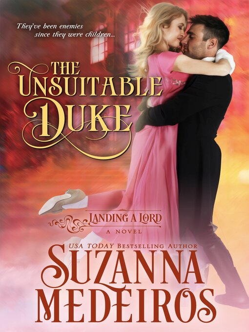 Title details for The Unsuitable Duke by Suzanna Medeiros - Available